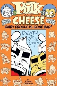 Книга Milk and Cheese: Dairy Products Gone Bad
