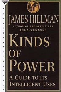 Книга Kinds of Power: A Guide to Its Intelligent Uses