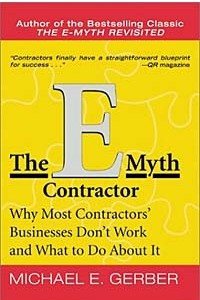 Книга The E-Myth Contractor: Why Most Contractors' Businesses Don't Work and What to Do About It