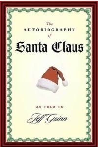 Книга The Autobiography of Santa Claus