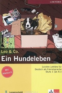 Книга Leo & Co.: Ein Hundeleben: Stufe 1(ab A1)