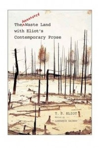 Книга The Annotated Waste Land with Eliot's Contemporary Prose