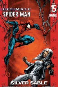Книга Ultimate Spider-Man, Vol. 15: Silver Sable