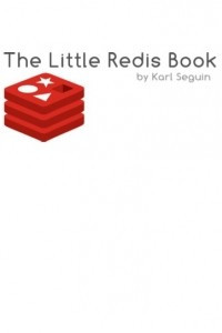 Книга The Little Redis Book