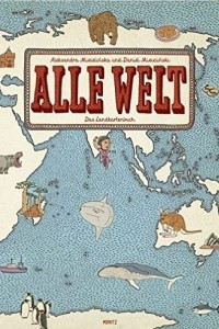 Книга Alle Welt. Das Landkartenbuch