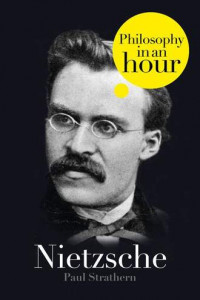 Книга Nietzsche: Philosophy in an Hour