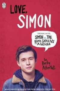 Книга Love, Simon: Simon Vs. The Homo Sapiens Agenda Official Film Tie-in