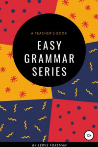 Книга Easy Grammar Series. Teacher's book