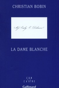 Книга La dame blanche