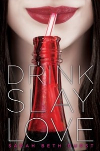 Книга Drink, Slay, Love