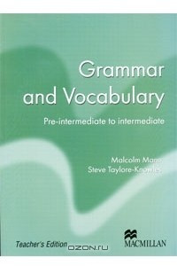 Книга Grammar and Vocabulary: Pre-intermediate to Intermediate: Teacher's Edition