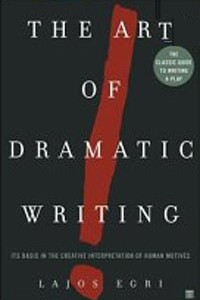 Книга Art Of Dramatic Writing: Its Basis in the Creative Interpretation of Human Motives