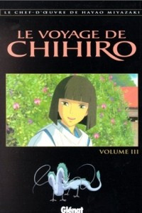 Книга Le Voyage de Chihiro, tome 3