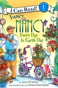 Книга Fancy Nancy: Every Day Is Earth Day