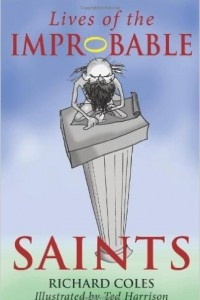 Книга Lives of the Improbable Saints