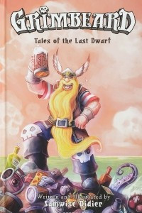 Книга Grimbeard: Tales of the Last Dwarf