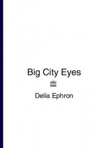 Книга Big City Eyes