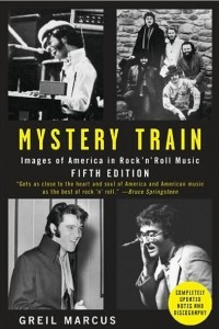 Книга Mystery Train: Images of America in Rock 'n' Roll Music