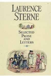 Книга Laurence Sterne. Selected prose and letters. В двух томах. Том 1