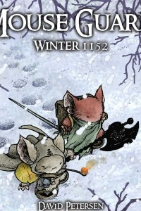 Книга Mouse Guard: Winter 1152
