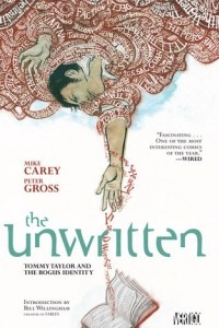 Книга The Unwritten Vol. 1: Tommy Taylor and the Bogus Identity
