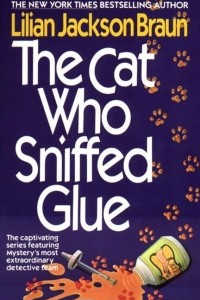 Книга The Cat Who Sniffed Glue
