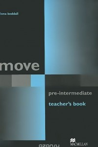 Move Pre-Intermediate: Teacher's Book
