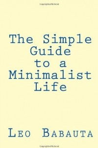 Книга The Simple Guide to a Minimalist Life