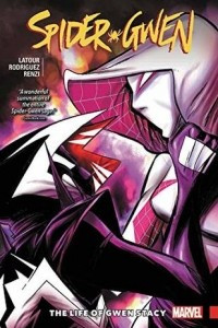 Книга Spider-Gwen, Vol. 6: The Life of Gwen Stacy