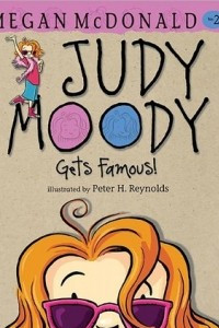 Книга Judy Moody Gets Famous!