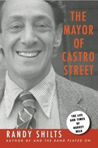 Книга The Mayor of Castro Street: The Life and Times of Harvey Milk