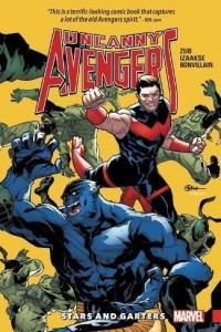 Книга Uncanny Avengers: Unity Vol. 5: Stars and Garters