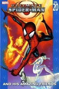 Книга Ultimate Spider-Man Vol. 20:  Ultimate Spider-Man and His Amazing Friends