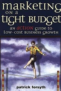 Книга Marketing on a Tight Budget