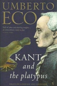 Книга Kant and the Platypus: Essays on Language and Cognition