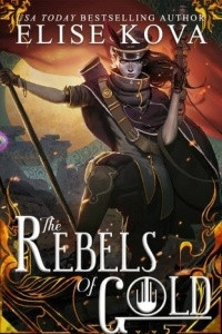 Книга The Rebels of Gold