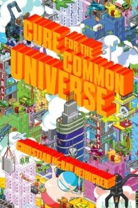 Книга Cure for the Common Universe