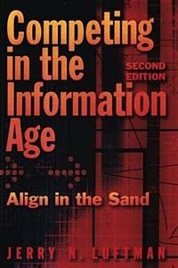 Книга Competing in the Information Age: Align in the Sand