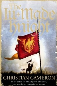 Книга The Ill-Made Knight
