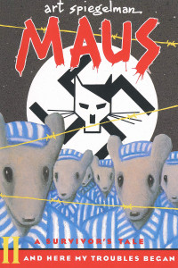 Книга Maus II: A Survivor's Tale: And Here My Troubles Began