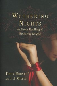 Wuthering Nights: An Erotic Retelling of Wuthering Heights