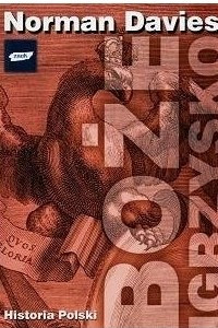 Книга Boze igrzysko - Historia Polski (audiobook)