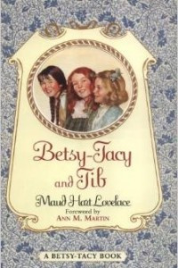 Книга Betsy-Tacy and Tib