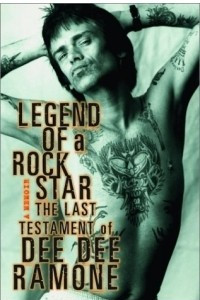 Книга Legend of a Rock Star: A Memoir