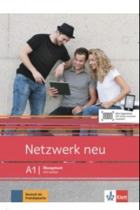 Книга Netzwerk neu A1. Deutsch als Fremdsprache. Ubungsbuch mit Audios