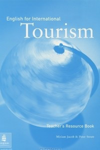 Книга English for International Tourism: Teacher's Recource Book