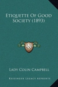 Книга Etiquette Of Good Society