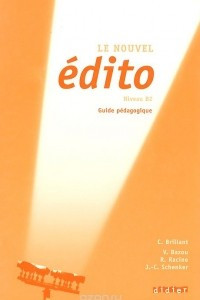 Книга Le nouvel edito: Niveau B2: Guide pedagogique