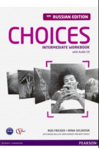Книга Choices Russia. Intermediate. Workbook (+CD)