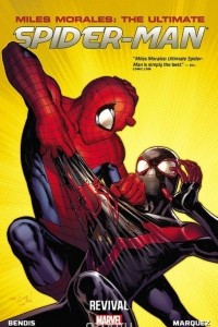 Книга Miles Morales: Ultimate Spider-Man, Volume 1: Revival